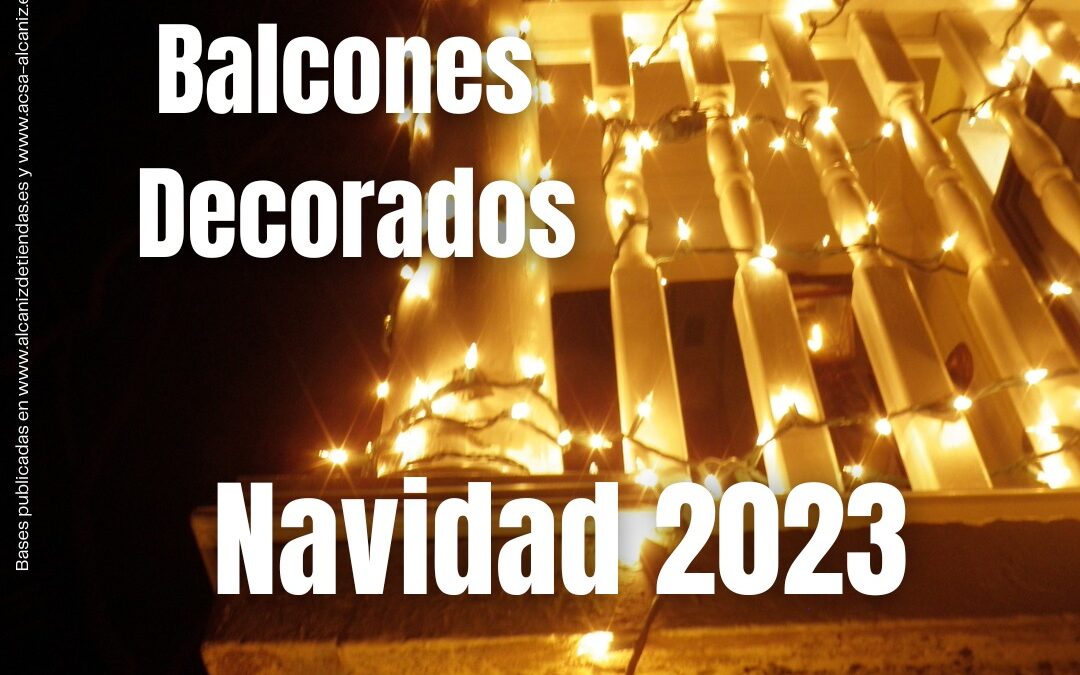 BASES DEL CONCURSO “DECORA TU BALCÓN-ILUMINA ALCAÑIZ” 2023/2024