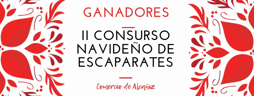 Ganadores II Concurso de escaparates navideños del Comercio de Alcañiz